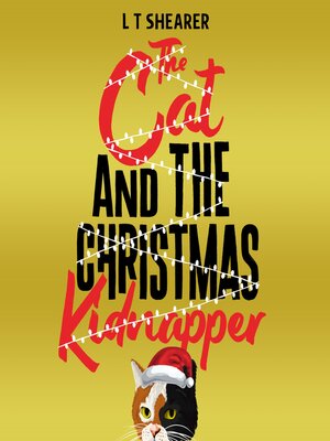 cover image of The Cat and the Christmas Kidnapper